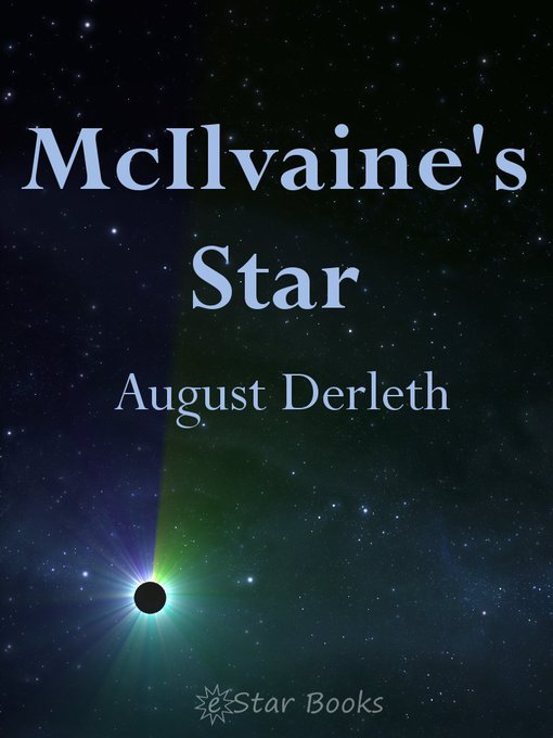 Title details for McIlvaines Star by August Derleth - Available